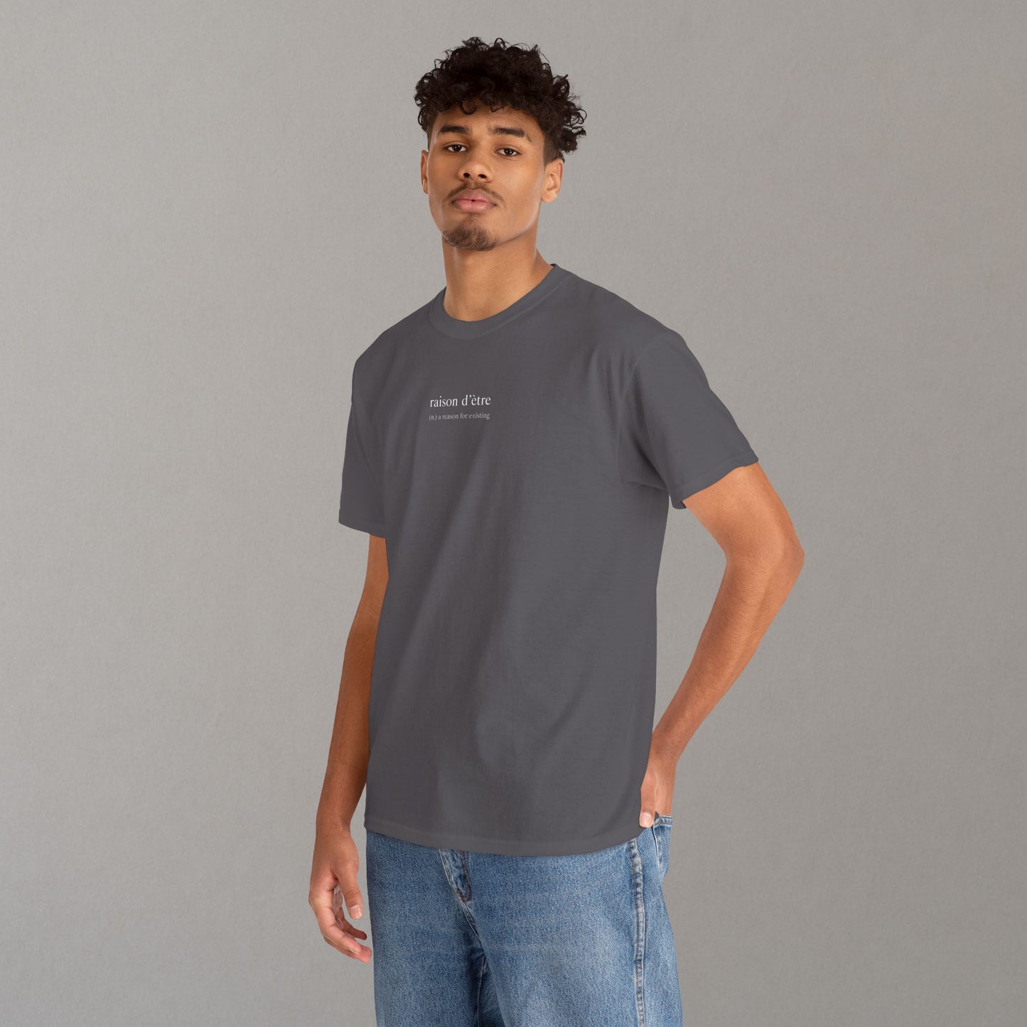 Tee "Raison D'ètre"