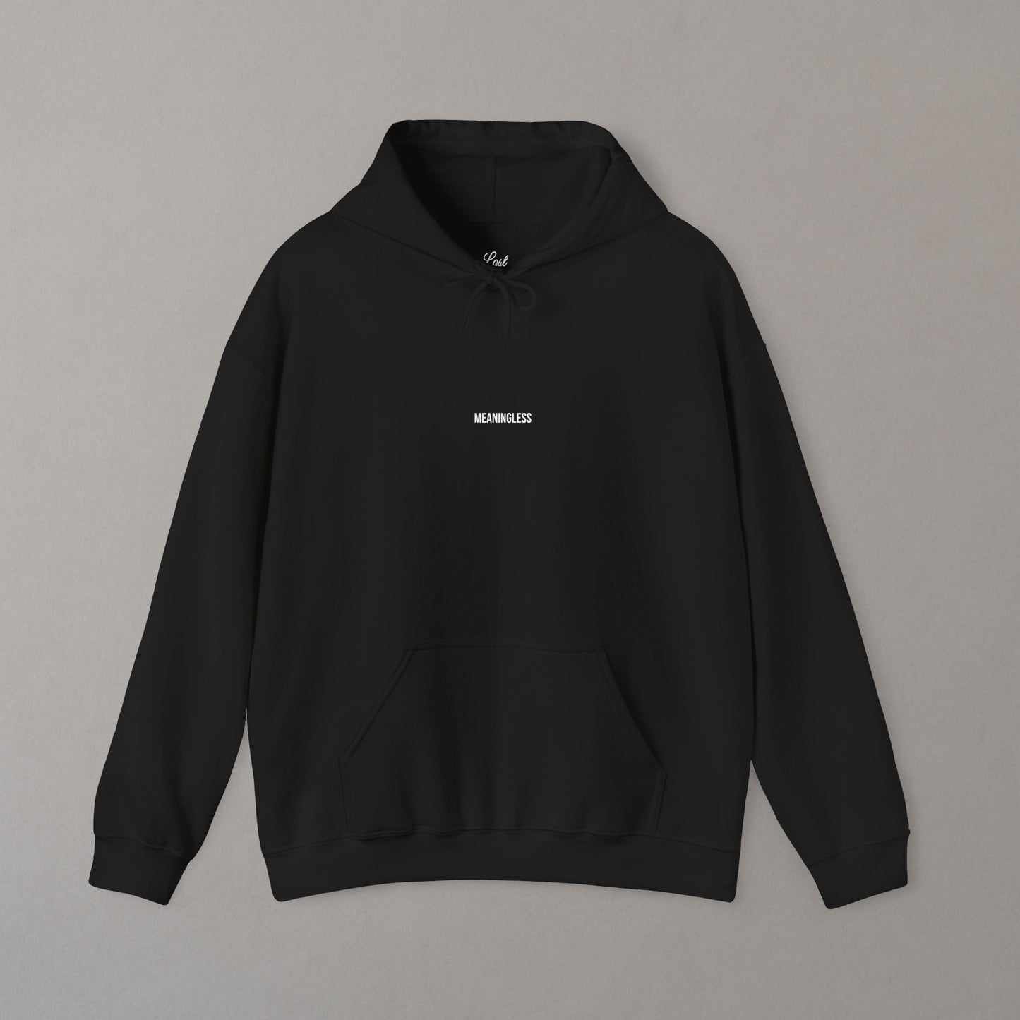 Hoodie "Meaningless"